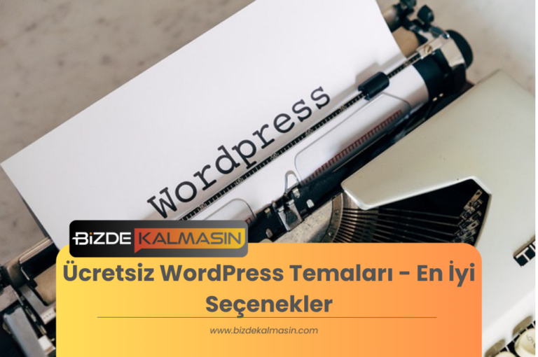 Ücretsiz WordPress Temaları – En İyi Seçenekler