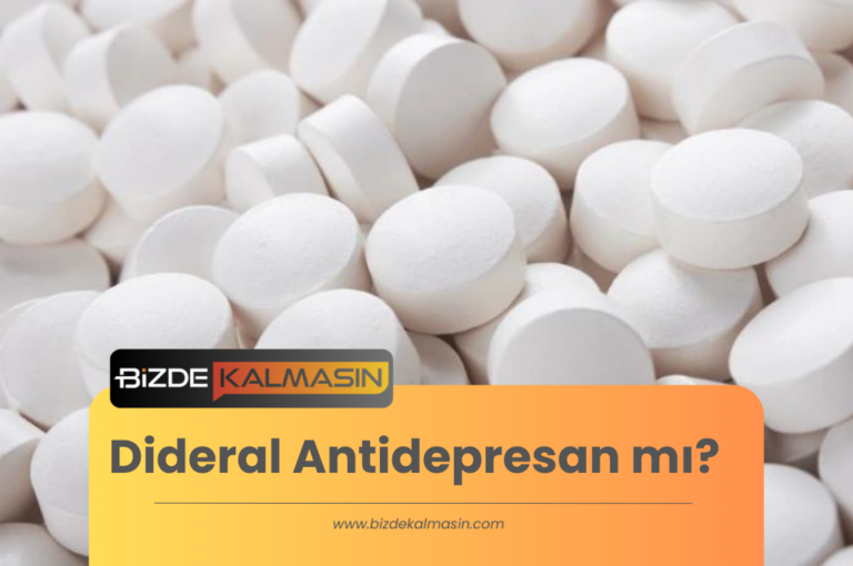 Dideral Antidepresan mı? – Dideral 40 mg Antidepresan mı?