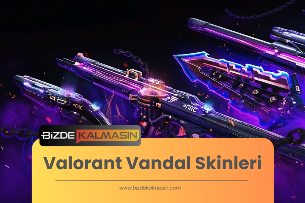 Valorant Vandal Skinleri