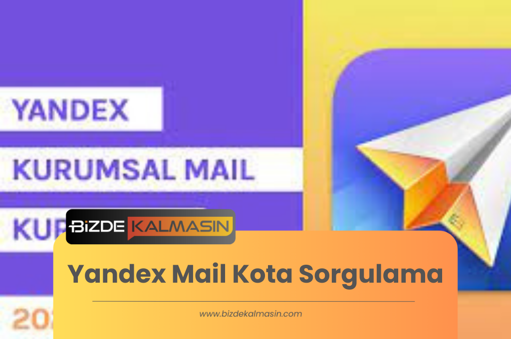 Yandex Mail Kota Sorgulama