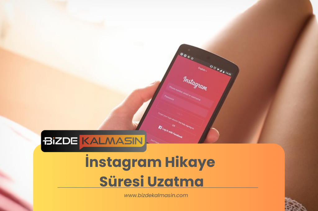 İnstagram Hikaye Süresi Uzatma