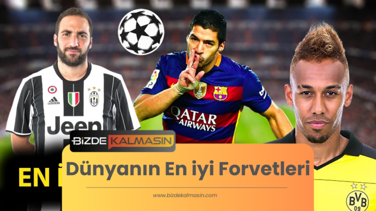 Dünyanın En iyi Forvetleri – Forvetlerin Gol istatistikleri