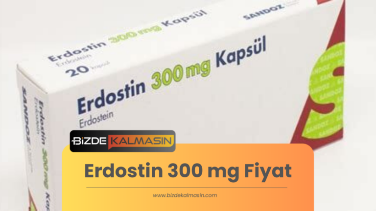 Erdostin 300 mg Fiyat 2024 – Erdostin 300 mg Yan Etkileri