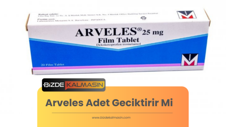 Arveles Adet Geciktirir Mi – Hangi Ağrı Kesici Adeti Geciktirir