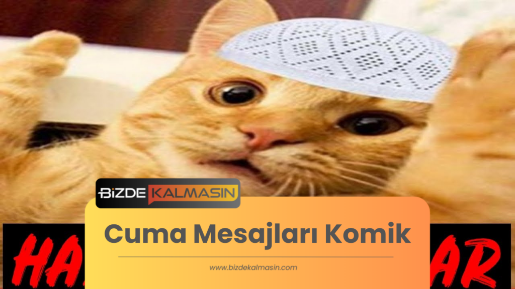 Cuma Mesajları Komik