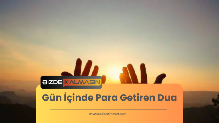 Gün İçinde Para Getiren Dua