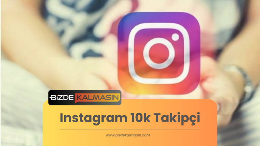 instagram 10k takipçi hilesi