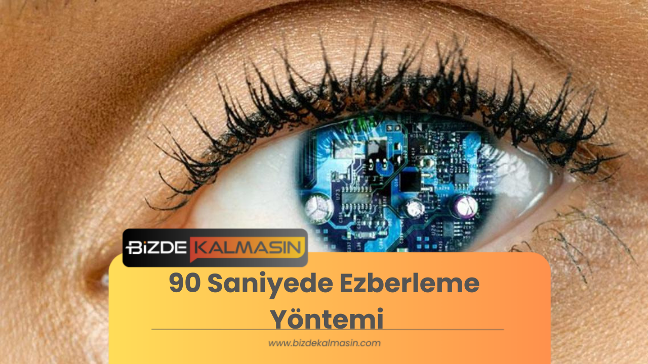 90 Saniyede Ezberleme Yöntemi - En Hızlı Yöntem 90 Saniyede Ezberleme Yöntemi
