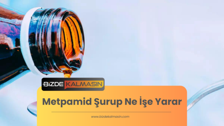 Metpamid Şurup Ne İşe Yarar