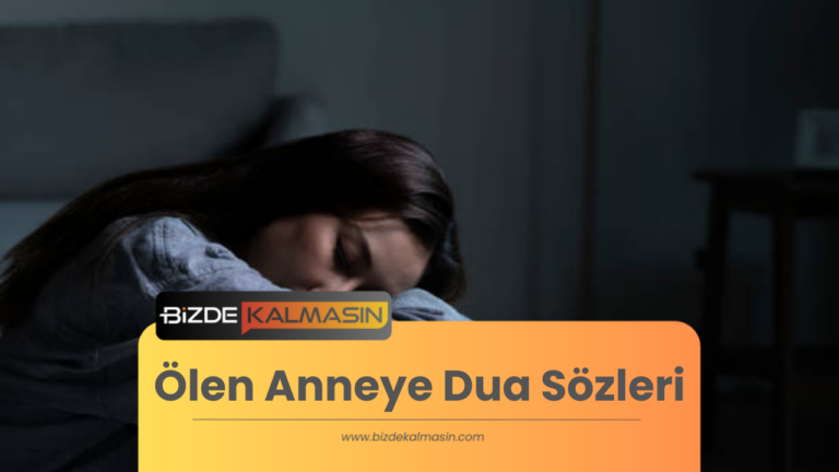 Ölen Anneye Dua Sözleri