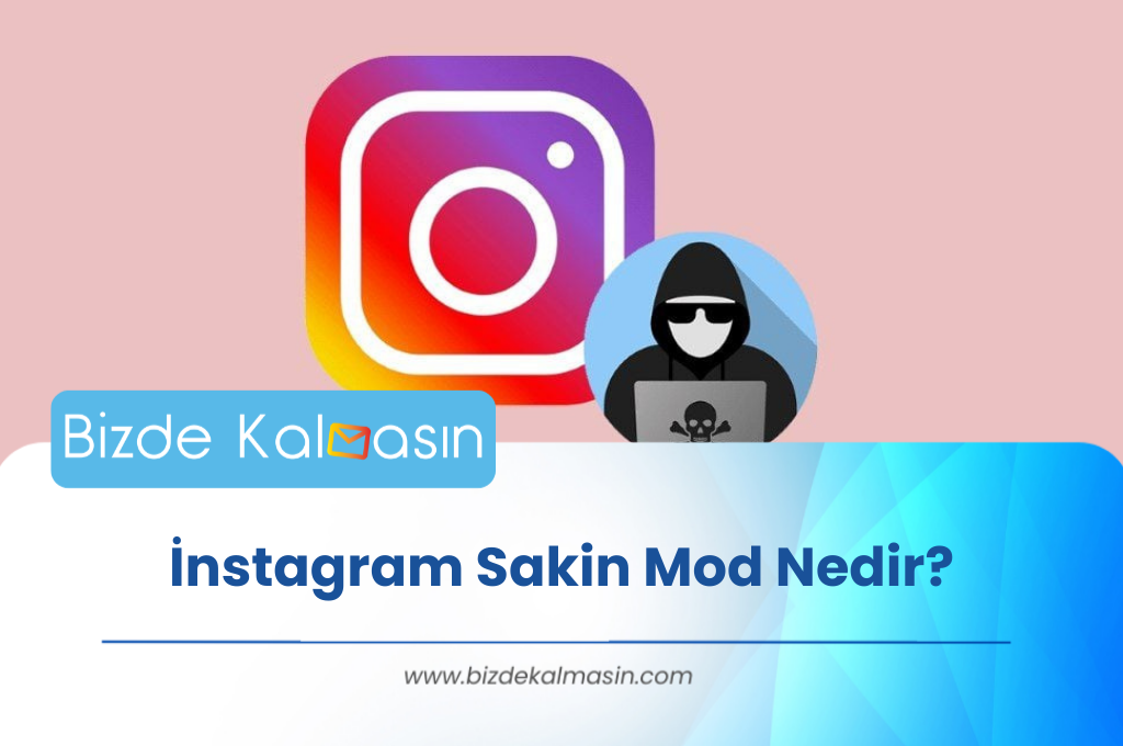 İnstagram Sakin Mod Nedir?