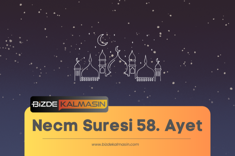 Necm Suresi 58. Ayet – Fazileti