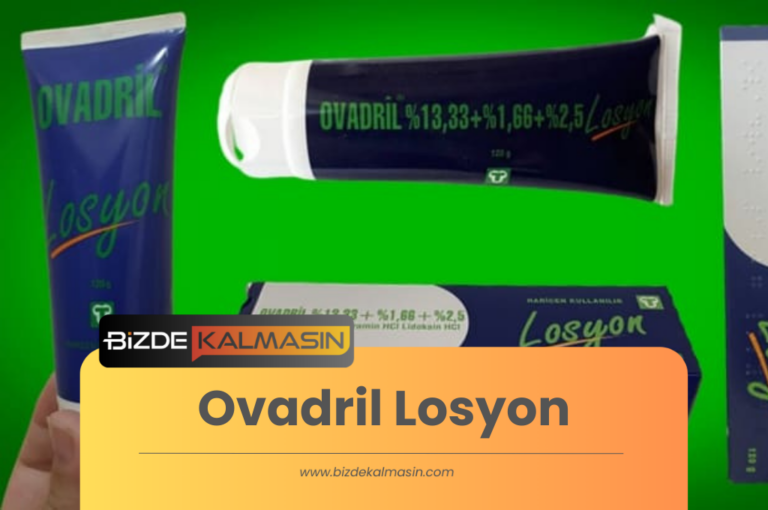 Ovadril Losyon – Ovadril Losyon Fiyat 2023