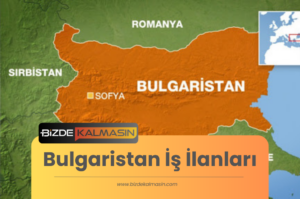 Bulgaristan İş İlanları