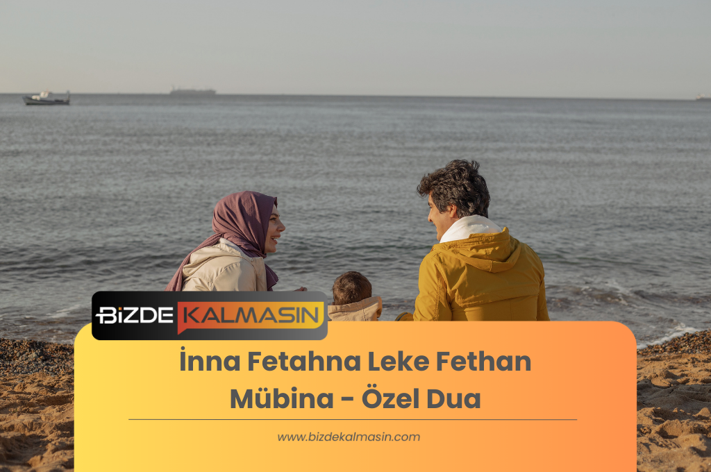 İnna Fetahna Leke Fethan Mübina