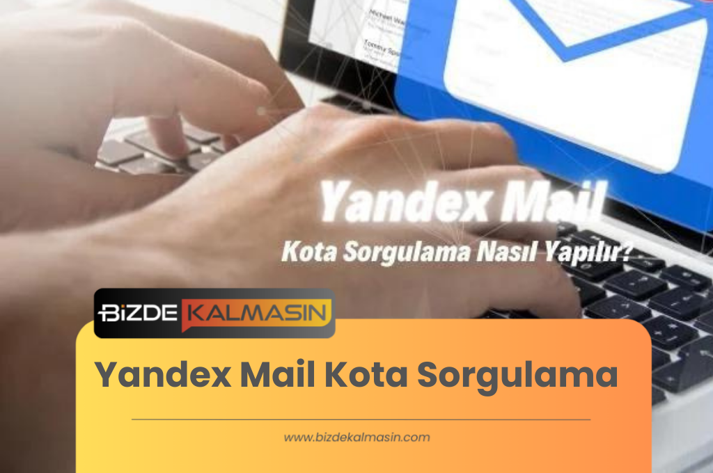Yandex Mail Kota Sorgulama