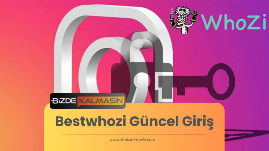 Bestwhozi Güncel Giriş