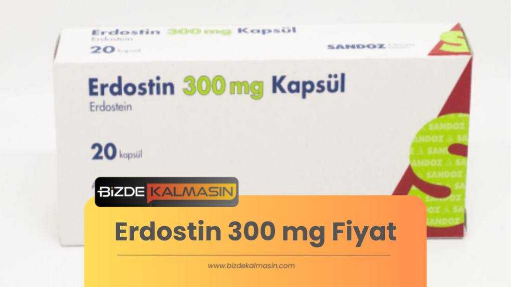 Erdostin 300 mg Fiyat