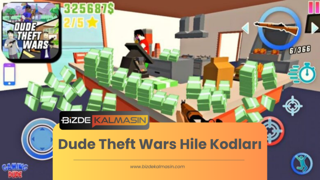 Dude Theft Wars Hile Kodları