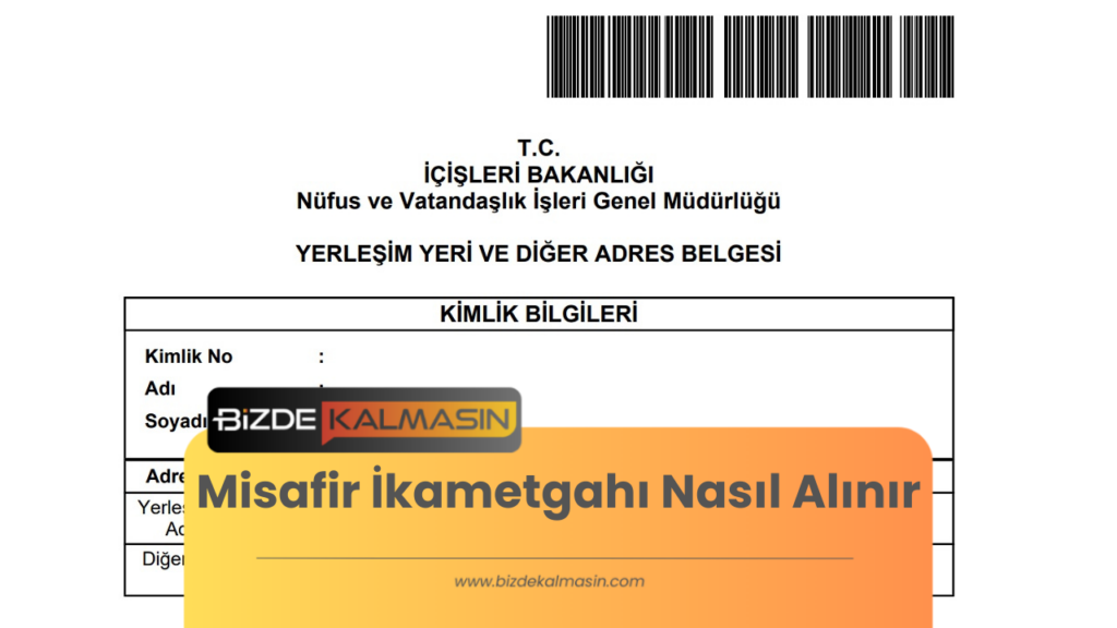 Misafir İkametgahı Nasıl Alınır