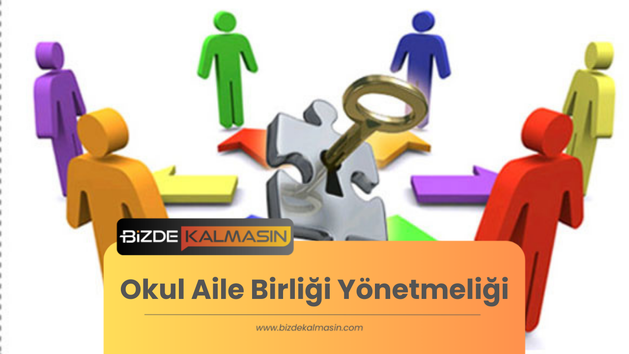 Okul Aile Birliği Yönetmeliği 2024 Güncel Yönetmelik Okul Aile Birliği Yönetmeliği