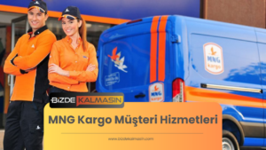 MNG Kargo Müşteri Hizmetleri