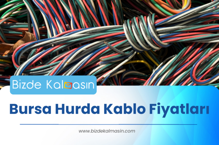 Bursa Hurda Kablo Fiyatları 2023