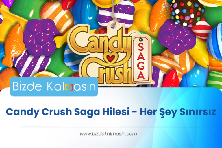 Candy Crush Saga Hilesi - Her Şey Sınırsız