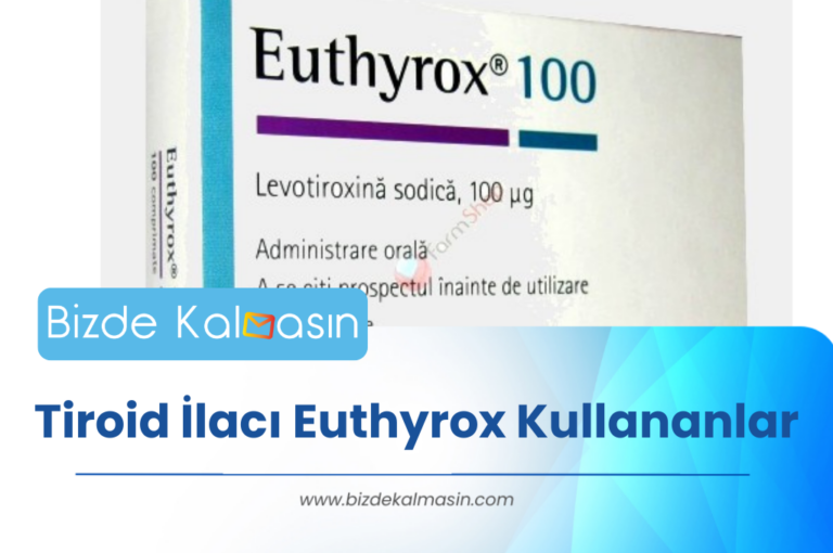 Tiroid İlacı Euthyrox Kullananlar