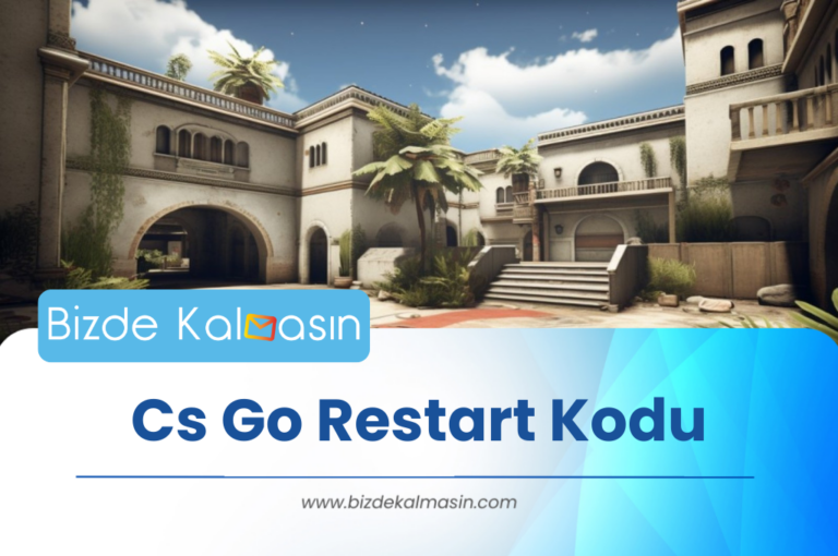Cs Go Restart Kodu – Cs Go Oyunu Tekrar Başlatma Kodu