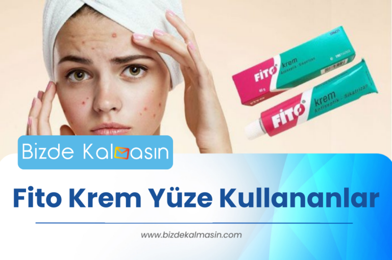 Fito Krem Yüze Kullananlar – Fito Krem Fiyat 2024