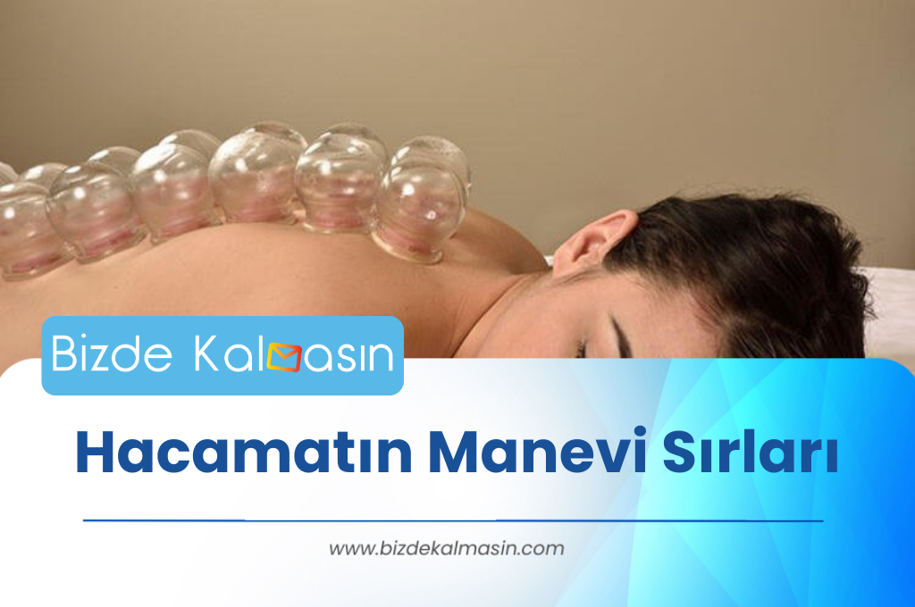 Kuyruk Sokumuna Hacamatın Faydaları