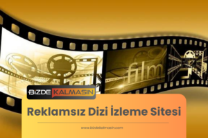 Reklamsız Dizi İzleme Sitesi