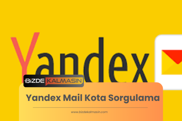 Yandex Mail Kota Sorgulama – Yandex Kurumsal Mail Açma