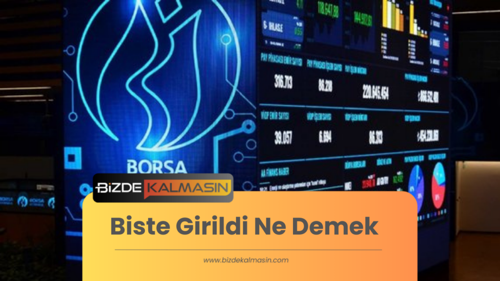 Biste Girildi Ne Demek