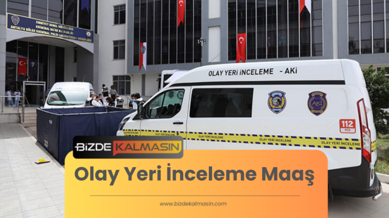 Olay Yeri İnceleme Maaş 2024 – Olay Yeri İnceleme Polisi Boy Kilo