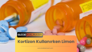 Kortizon Kullanırken Limon