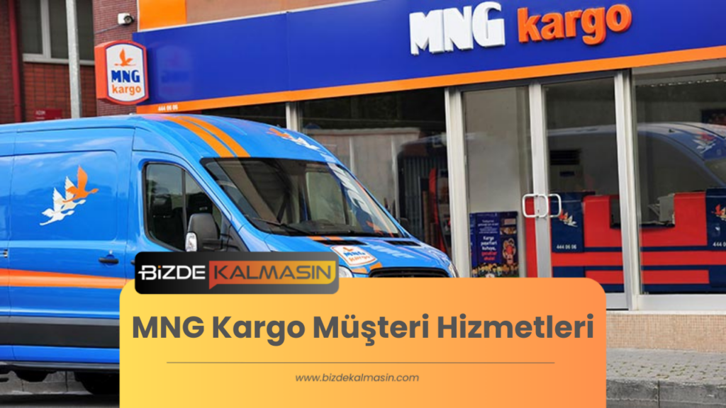 MNG Kargo Müşteri Hizmetleri