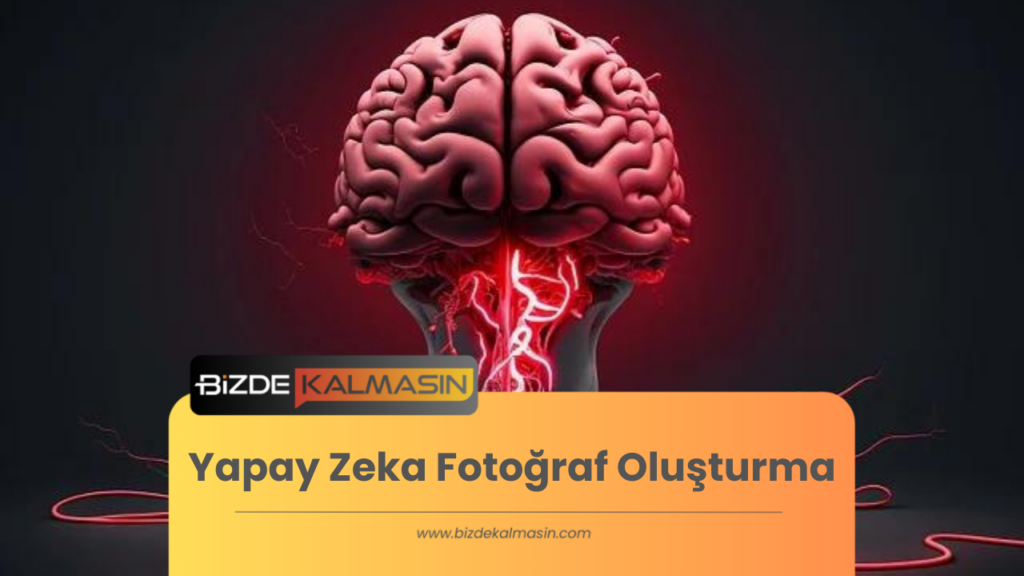 Yapay Zeka Fotoğraf Oluşturma