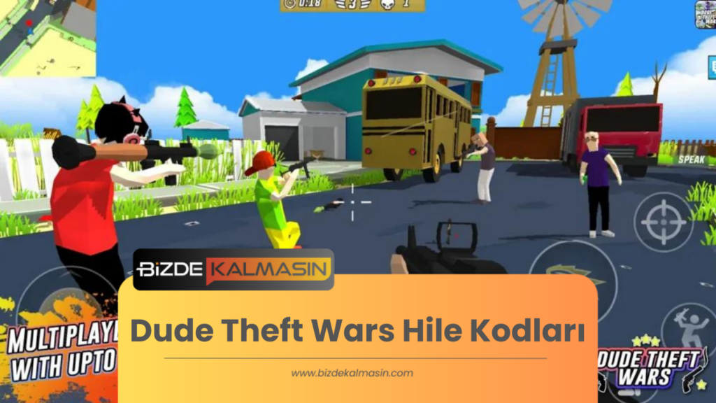 Dude Theft Wars Hile Kodları