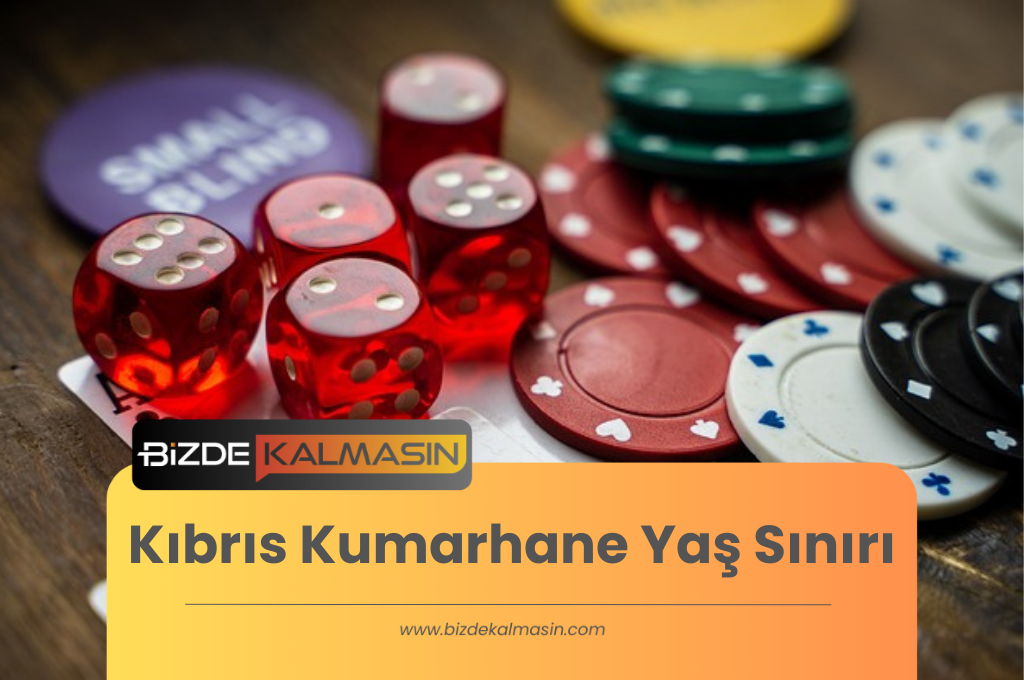 Kıbrıs Kumarhane Yaş Sınırı