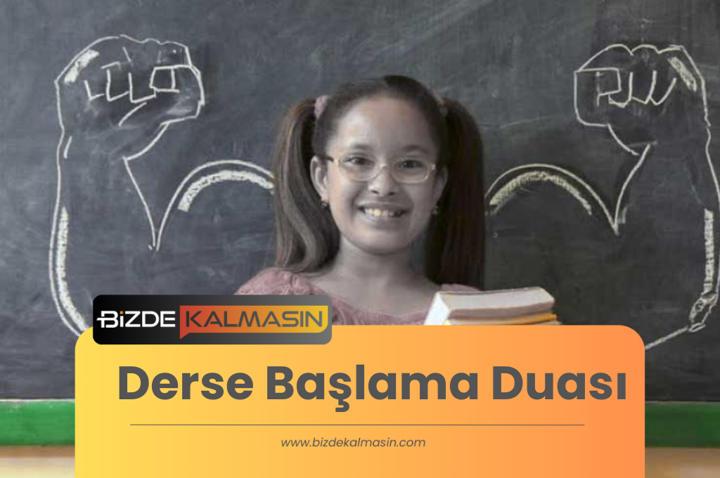 Derse Başlama Duası