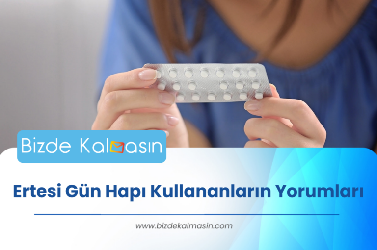 Ertesi Gün Hapı Kullananların Yorumları – Gebeliği Önlemenin Hızlı