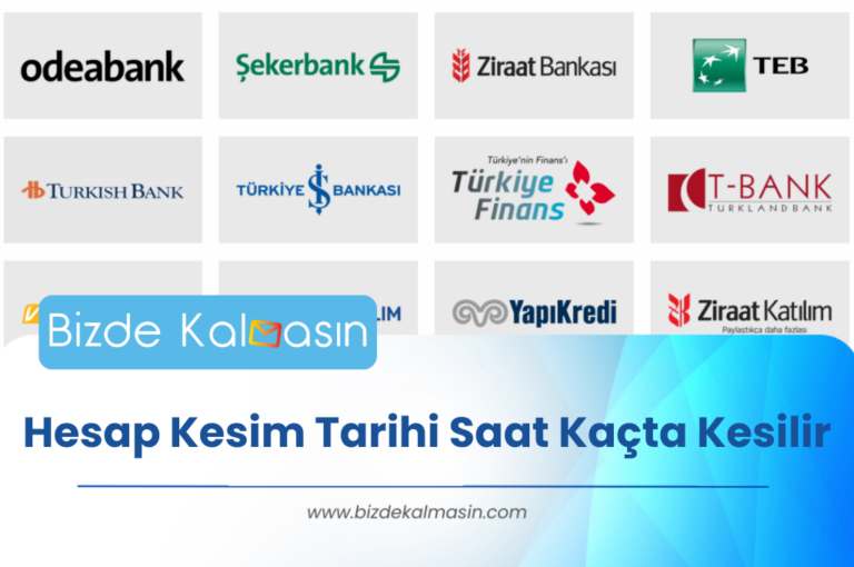 Hesap Kesim Tarihi Saat Kaçta Kesilir – Hesap Kesimi Saat Kaçta