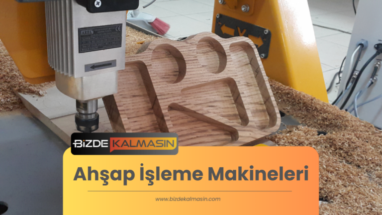 Ahşap İşleme Makineleri Ve Fiyatları 2024