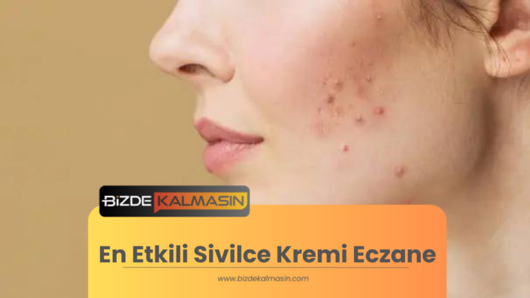 En Etkili Sivilce Kremi Eczane