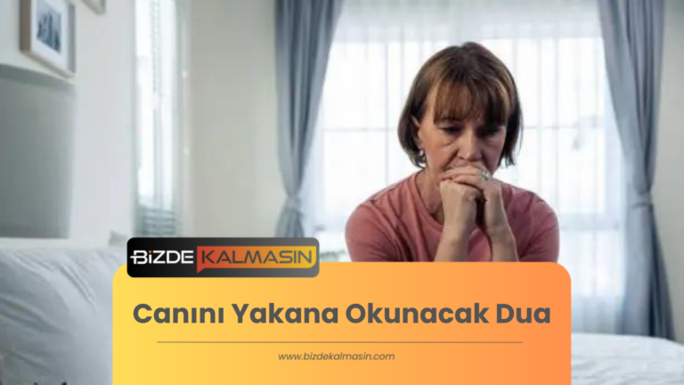 Canını Yakana Okunacak Dua