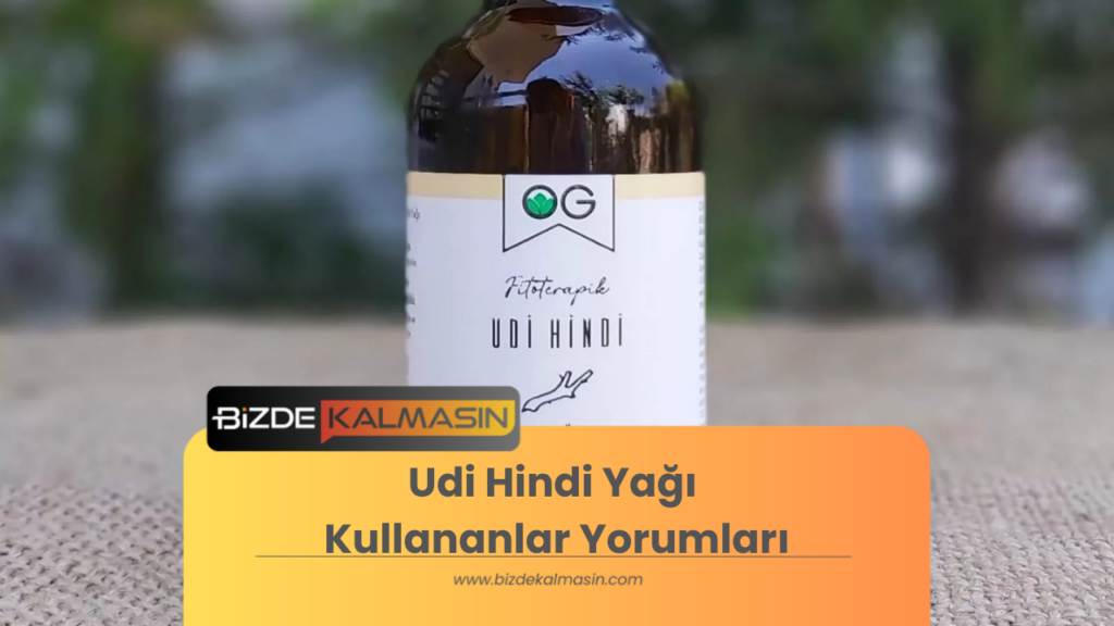 Udi Hindi Yağı Kullananlar Yorumları