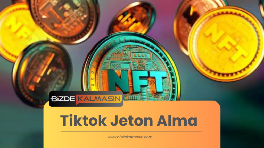 Tiktok Jeton Alma