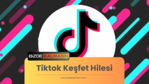 Tiktok Keşfet Hilesi